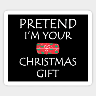 Pretend I'm A Christmas Gift Funny Lazy Costume Sticker